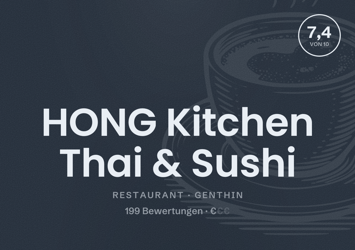 Illustriertes Poster von HONG Kitchen Thai & Sushi, Restaurant in Genthin: Bewertung 7,4 von 10 aus 199 Bewertungen, Preisniveau €