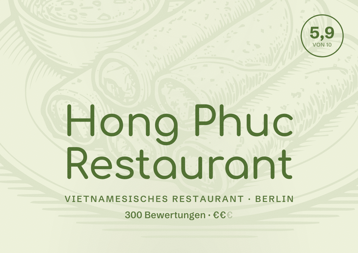 Illustriertes Poster von Hong Phuc Restaurant, Vietnamesisches Restaurant in Berlin: Bewertung 5,9 von 10 aus 300 Bewertungen, Preisniveau €€