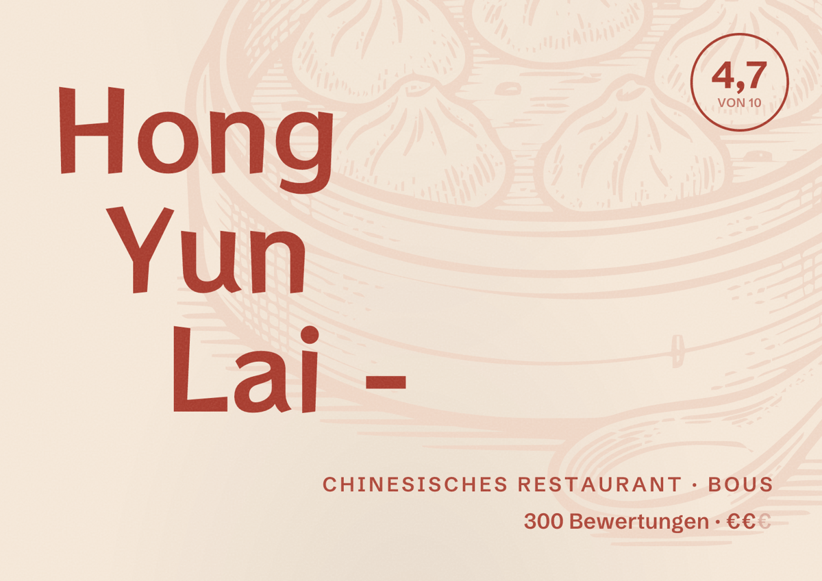 Illustriertes Poster von Hong Yun Lai -, Chinesisches Restaurant in Bous: Bewertung 4,7 von 10 aus 300 Bewertungen, Preisniveau €€