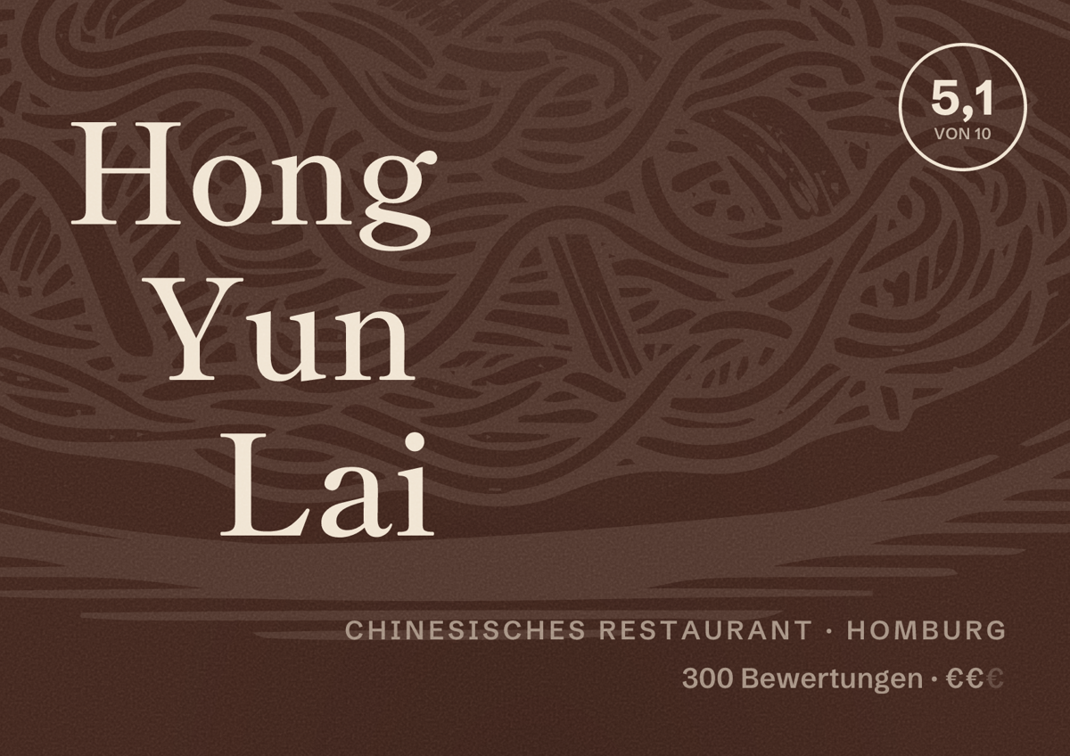 Illustriertes Poster von Hong Yun Lai, Chinesisches Restaurant in Homburg: Bewertung 5,1 von 10 aus 300 Bewertungen, Preisniveau €€