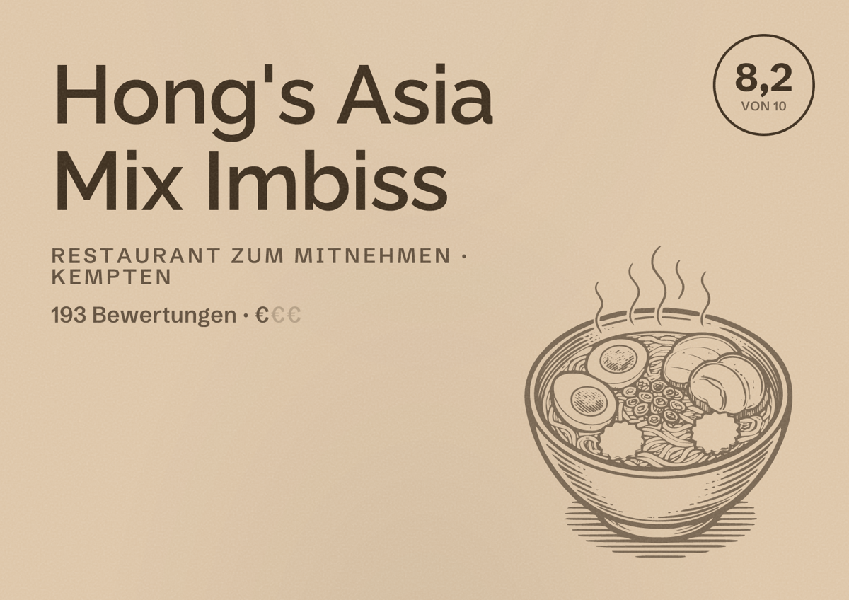 Illustriertes Poster von Hong's Asia Mix Imbiss, Restaurant zum Mitnehmen in Kempten: Bewertung 8,2 von 10 aus 193 Bewertungen, Preisniveau €