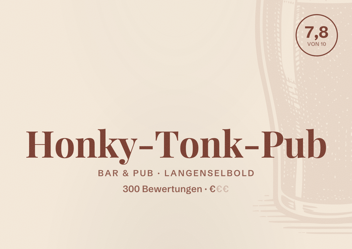 Illustriertes Poster von Honky-Tonk-Pub, Bar & Pub in Langenselbold: Bewertung 7,8 von 10 aus 300 Bewertungen, Preisniveau €