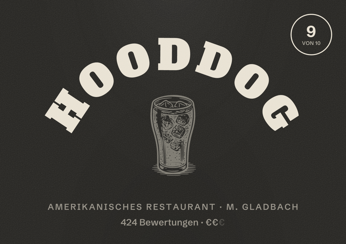 Illustriertes Poster von HoodDog, Amerikanisches Restaurant in M. Gladbach: Bewertung 9 von 10 aus 424 Bewertungen, Preisniveau €€