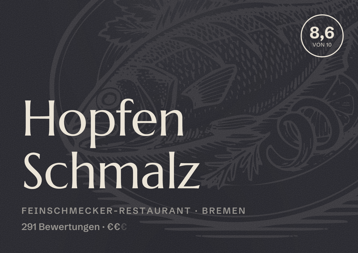 Illustriertes Poster von Hopfen Schmalz, Feinschmecker-Restaurant in Bremen: Bewertung 8,6 von 10 aus 291 Bewertungen, Preisniveau €€