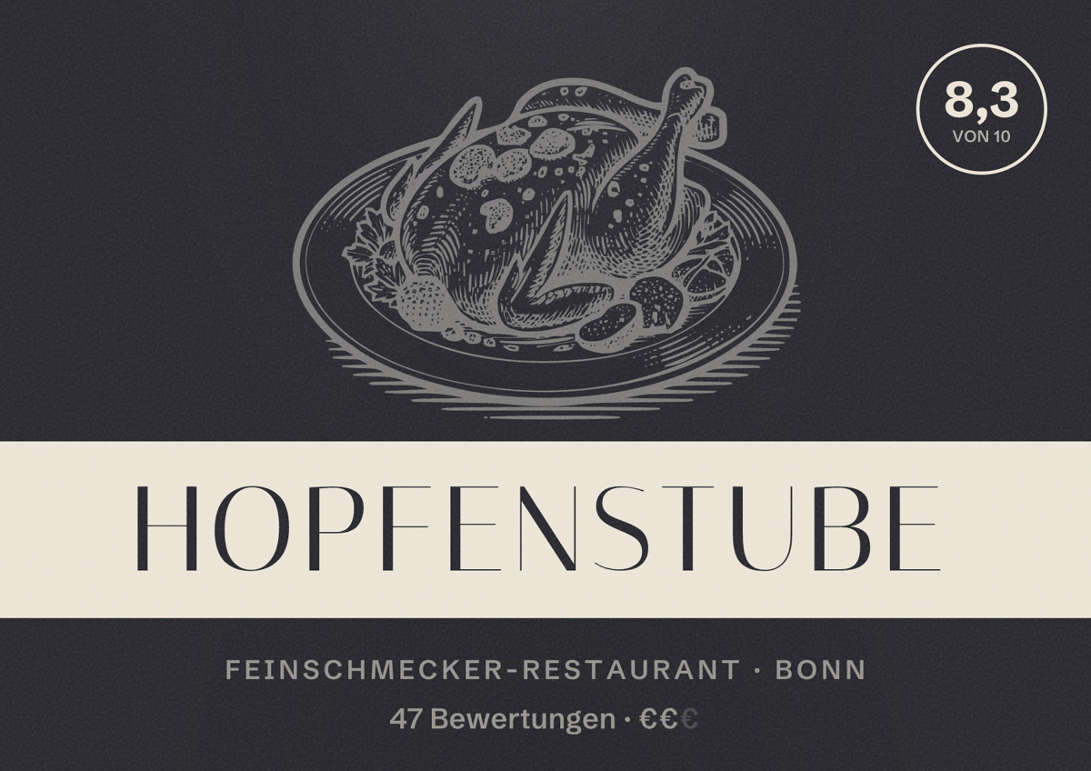 Illustriertes Poster von Hopfenstube, Feinschmecker-Restaurant in Bonn: Bewertung 8,3 von 10 aus 47 Bewertungen, Preisniveau €€