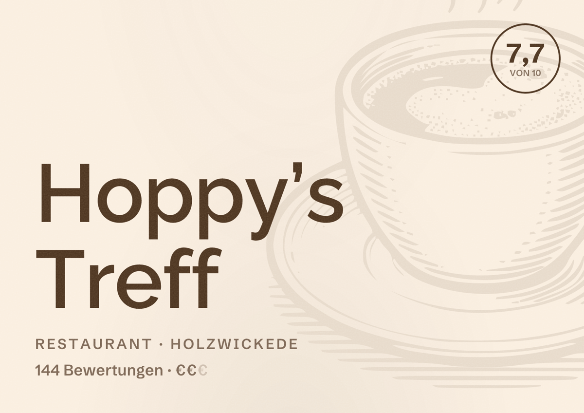 Illustriertes Poster von Hoppy’s Treff, Restaurant in Holzwickede: Bewertung 7,7 von 10 aus 144 Bewertungen, Preisniveau €€