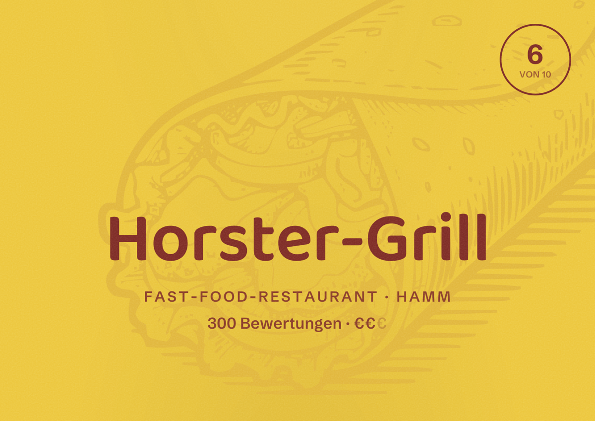 Illustriertes Poster von Horster-Grill, Fast-Food-Restaurant in Hamm: Bewertung 6 von 10 aus 300 Bewertungen, Preisniveau €€