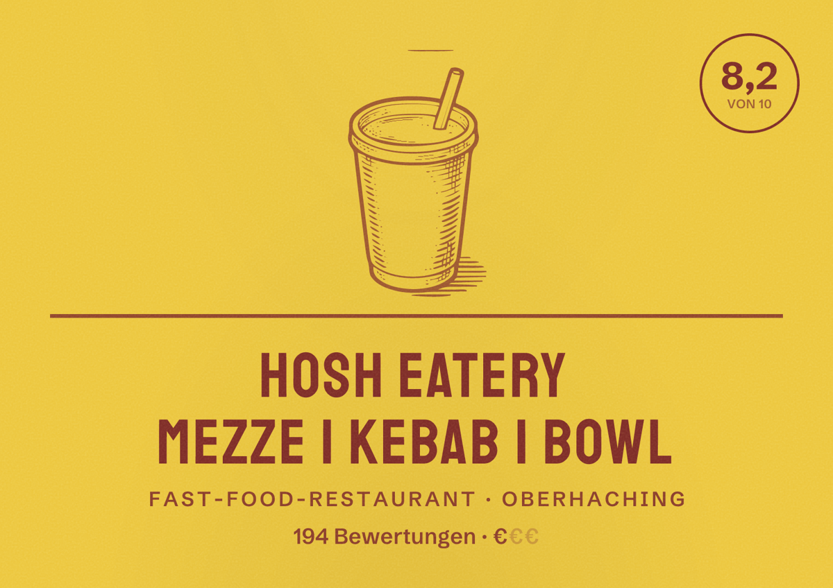 Illustriertes Poster von HOSH EATERY Mezze I Kebab I Bowl, Fast-Food-Restaurant in Oberhaching: Bewertung 8,2 von 10 aus 194 Bewertungen, Preisniveau €
