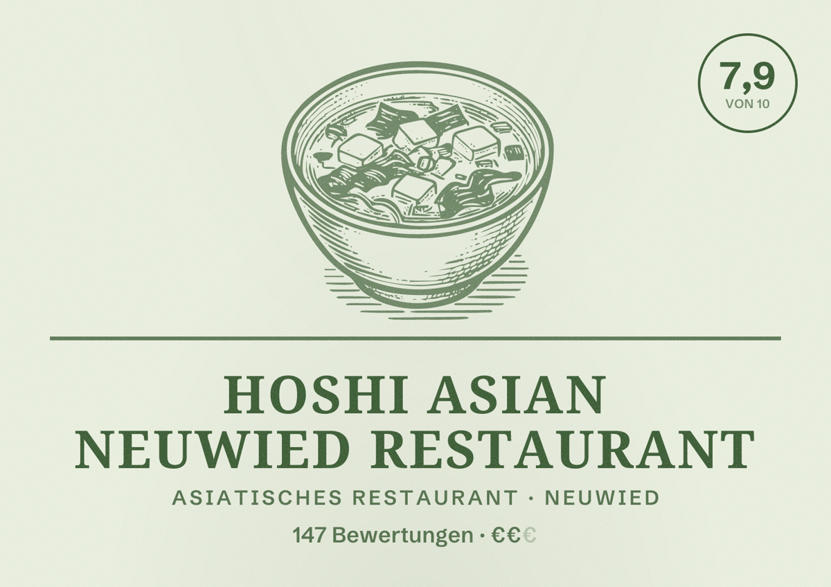 Illustriertes Poster von HOSHI ASIAN NEUWIED RESTAURANT, Asiatisches Restaurant in Neuwied: Bewertung 7,9 von 10 aus 147 Bewertungen, Preisniveau €€