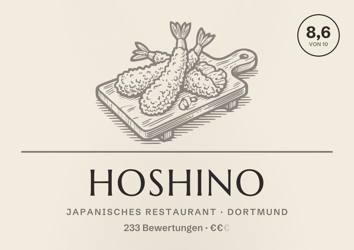 Illustriertes Poster von Hoshino, Japanisches Restaurant in Dortmund: Bewertung 8,6 von 10 aus 233 Bewertungen, Preisniveau €€