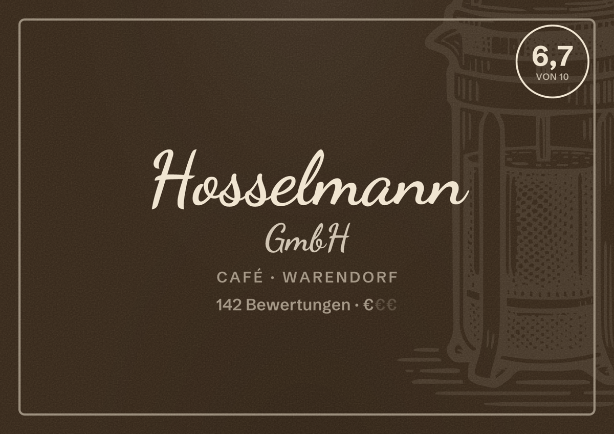 Illustriertes Poster von Hosselmann GmbH, Café in Warendorf: Bewertung 6,7 von 10 aus 142 Bewertungen, Preisniveau €