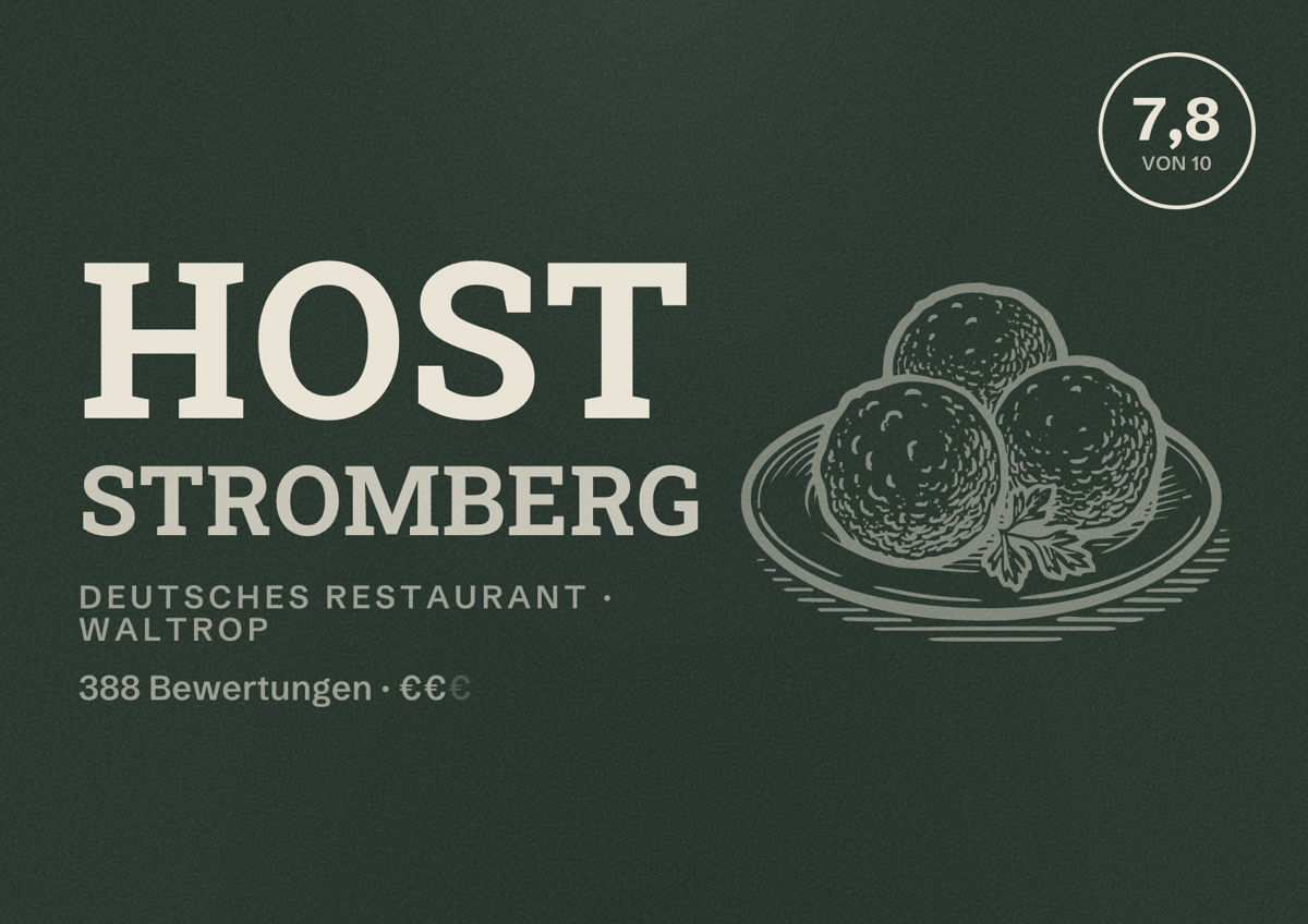 Illustriertes Poster von HOST Stromberg, Deutsches Restaurant in Waltrop: Bewertung 7,8 von 10 aus 388 Bewertungen, Preisniveau €€