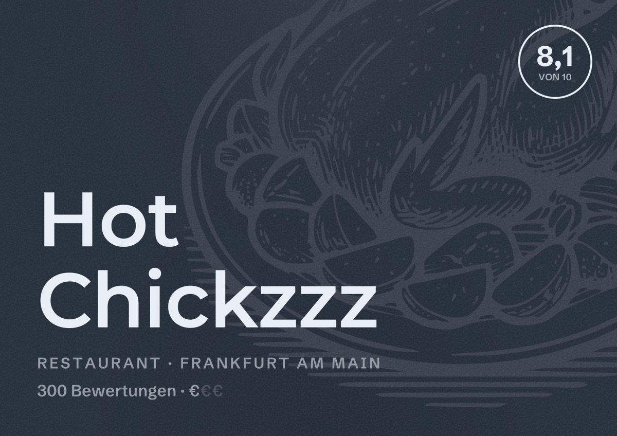 Illustriertes Poster von Hot Chickzzz, Restaurant in Frankfurt am Main: Bewertung 8,1 von 10 aus 300 Bewertungen, Preisniveau €