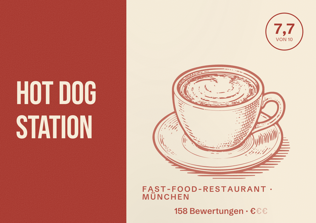 Illustriertes Poster von Hot Dog Station, Fast-Food-Restaurant in München: Bewertung 7,7 von 10 aus 158 Bewertungen, Preisniveau €
