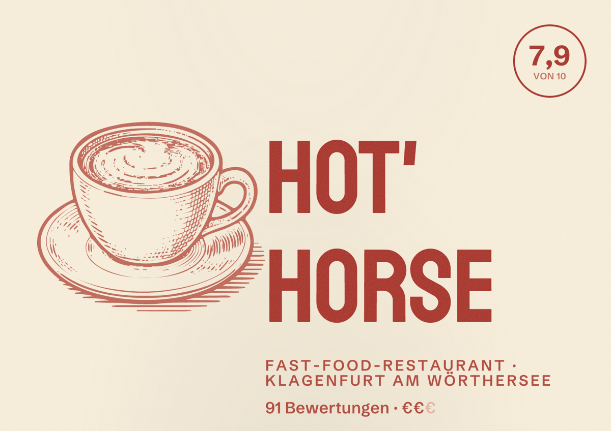 Illustriertes Poster von Hot' Horse, Fast-Food-Restaurant in Klagenfurt am Wörthersee: Bewertung 7,9 von 10 aus 91 Bewertungen, Preisniveau €€