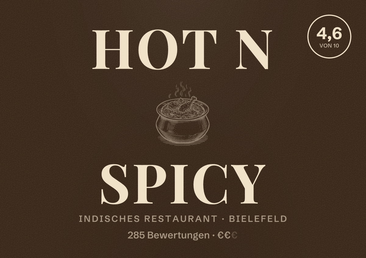 Illustriertes Poster von Hot N Spicy, Indisches Restaurant in Bielefeld: Bewertung 4,6 von 10 aus 285 Bewertungen, Preisniveau €€