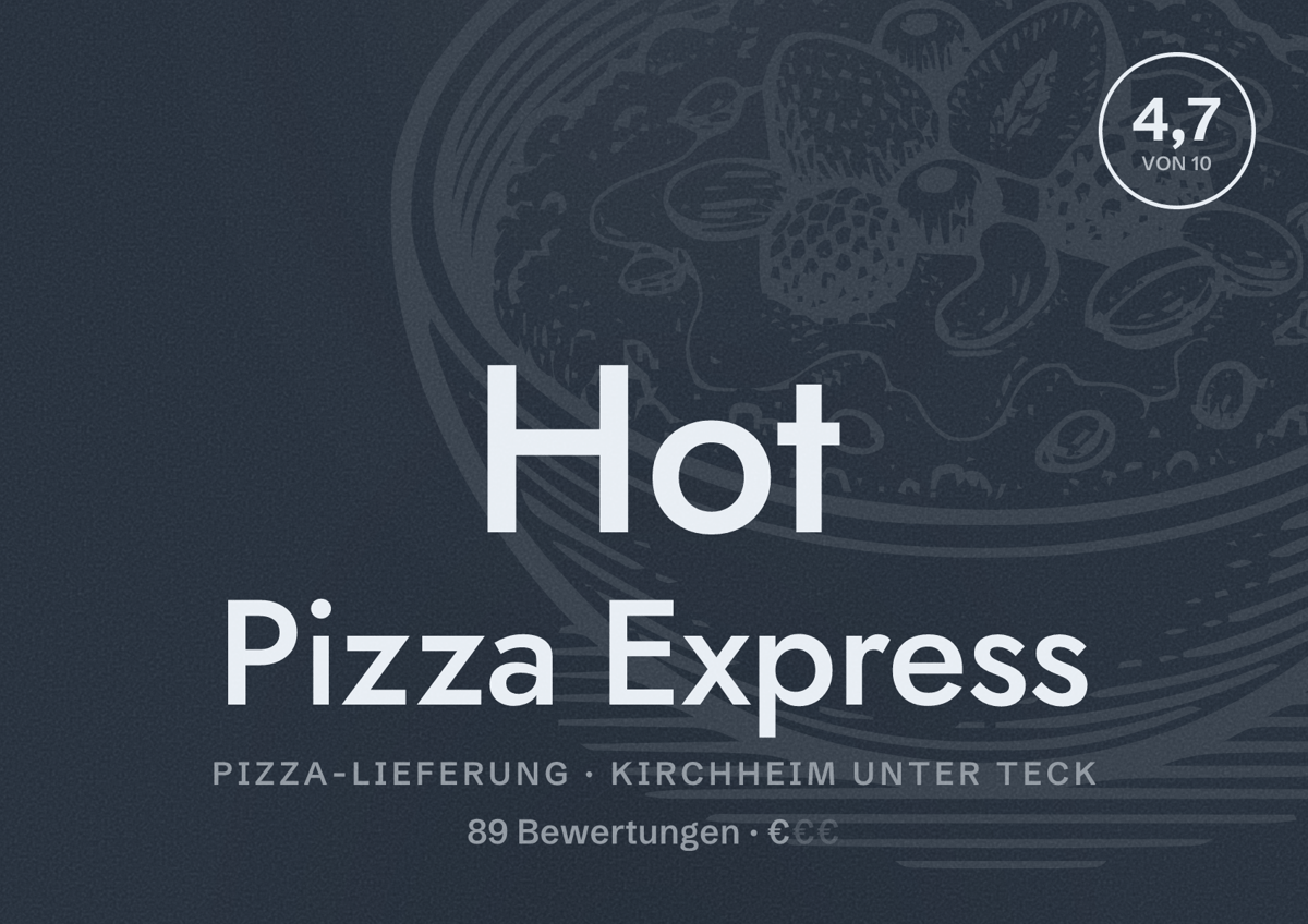 Illustriertes Poster von Hot Pizza Express, Pizza-Lieferung in Kirchheim unter Teck: Bewertung 4,7 von 10 aus 89 Bewertungen, Preisniveau €