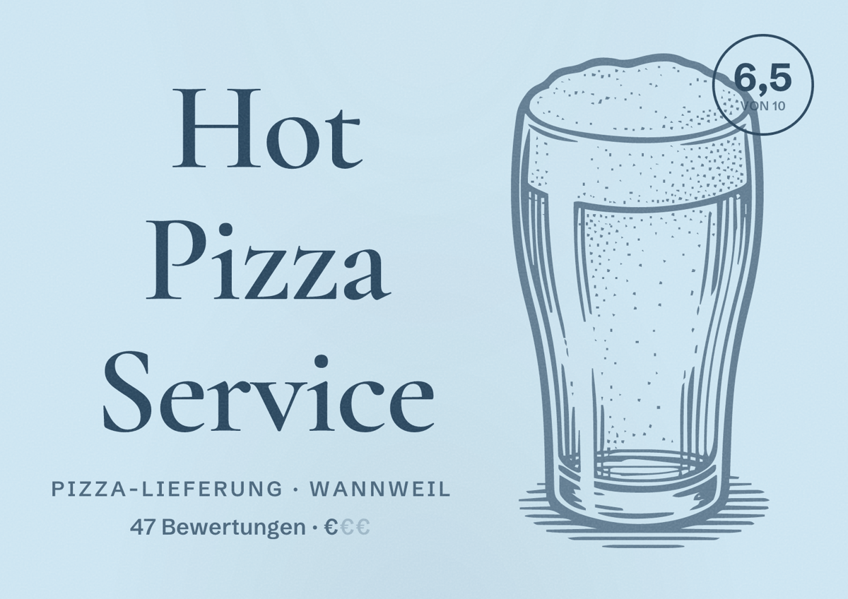 Illustriertes Poster von Hot Pizza Service, Pizza-Lieferung in Wannweil: Bewertung 6,5 von 10 aus 47 Bewertungen, Preisniveau €