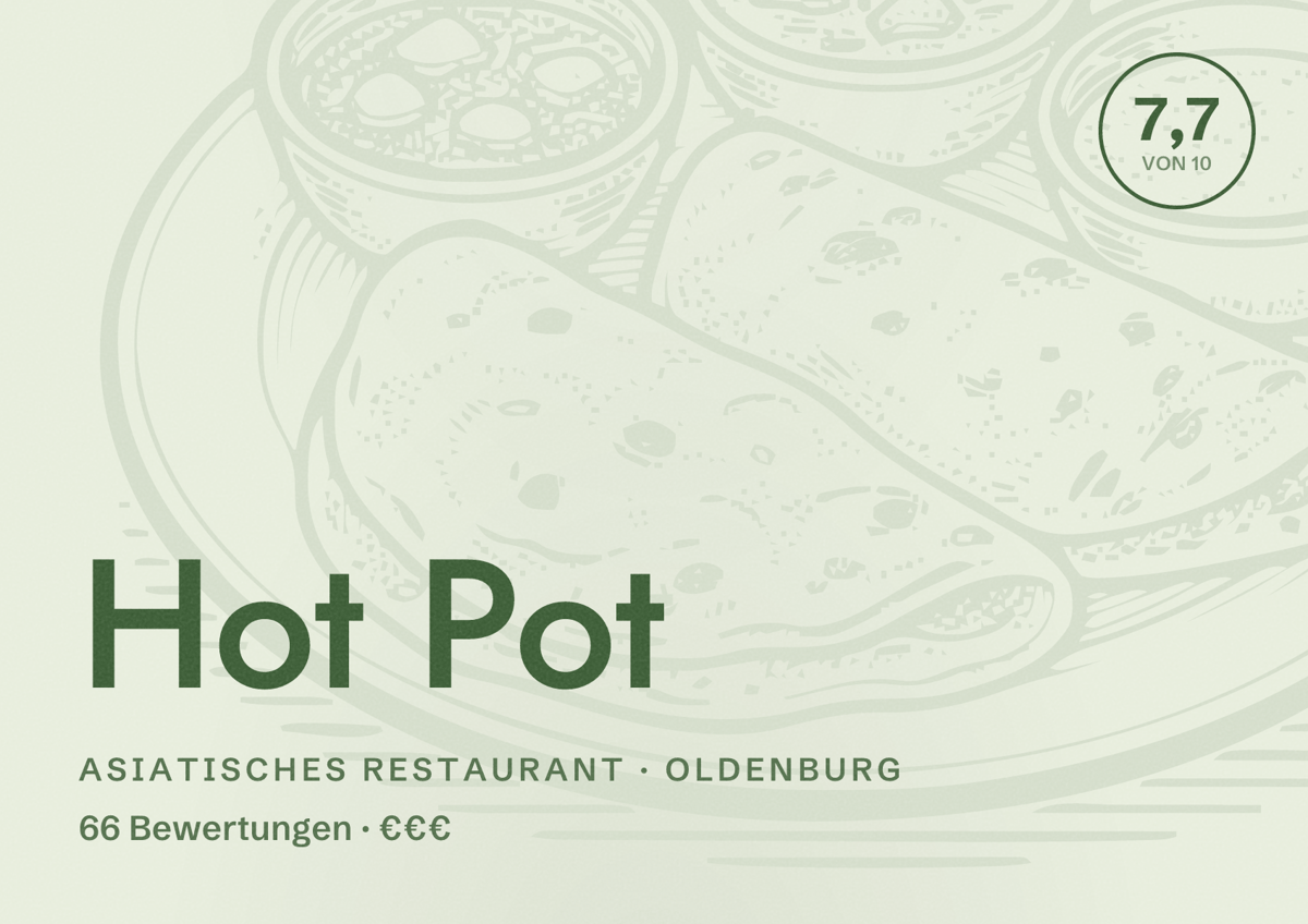 Illustriertes Poster von Hot Pot, Asiatisches Restaurant in Oldenburg: Bewertung 7,7 von 10 aus 66 Bewertungen, Preisniveau €€€