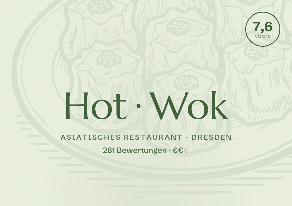 Illustriertes Poster von Hot Wok, Asiatisches Restaurant in Dresden: Bewertung 7,6 von 10 aus 281 Bewertungen, Preisniveau €€