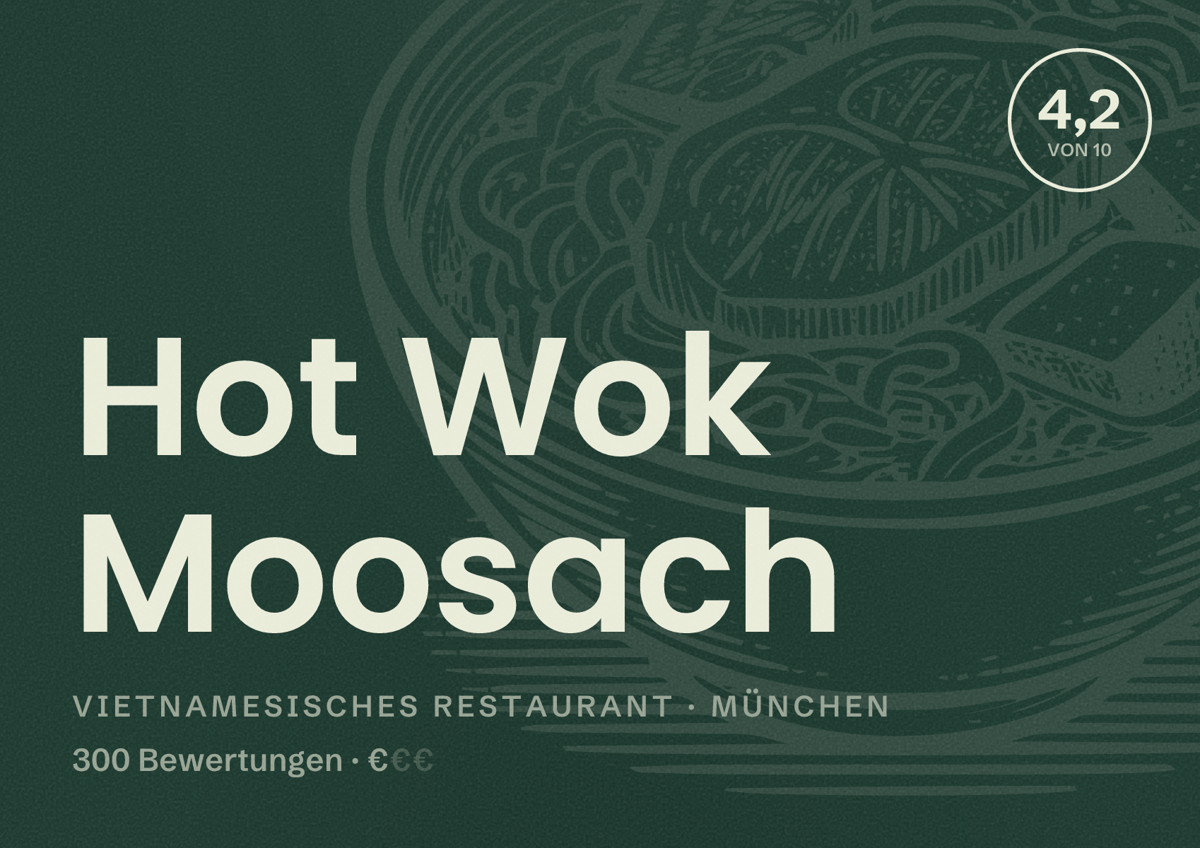 Illustriertes Poster von Hot Wok Moosach, Vietnamesisches Restaurant in München: Bewertung 4,2 von 10 aus 300 Bewertungen, Preisniveau €