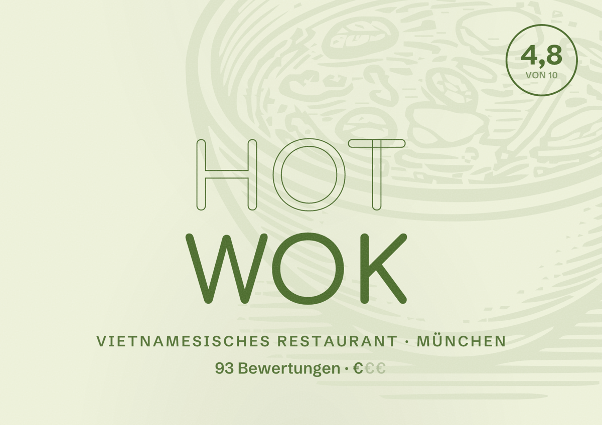 Illustriertes Poster von Hot Wok, Vietnamesisches Restaurant in München: Bewertung 4,8 von 10 aus 93 Bewertungen, Preisniveau €