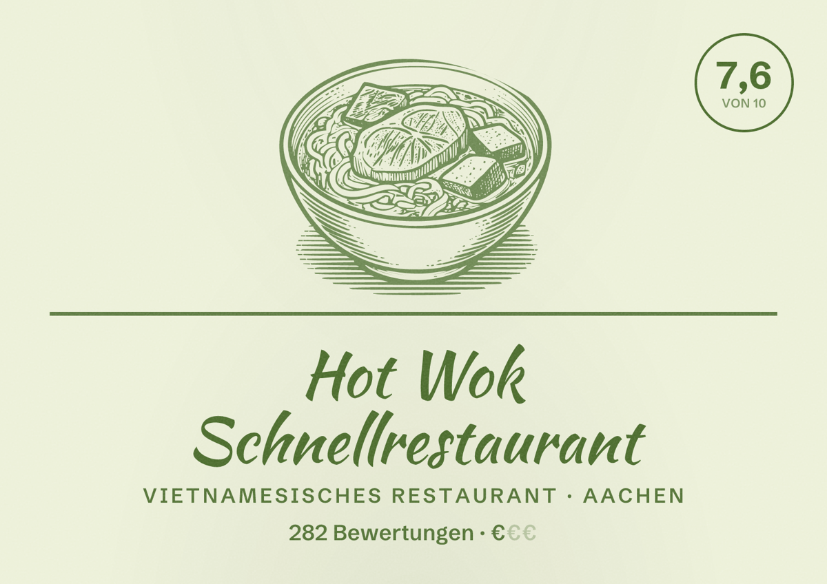 Illustriertes Poster von Hot Wok Schnellrestaurant, Vietnamesisches Restaurant in Aachen: Bewertung 7,6 von 10 aus 282 Bewertungen, Preisniveau €