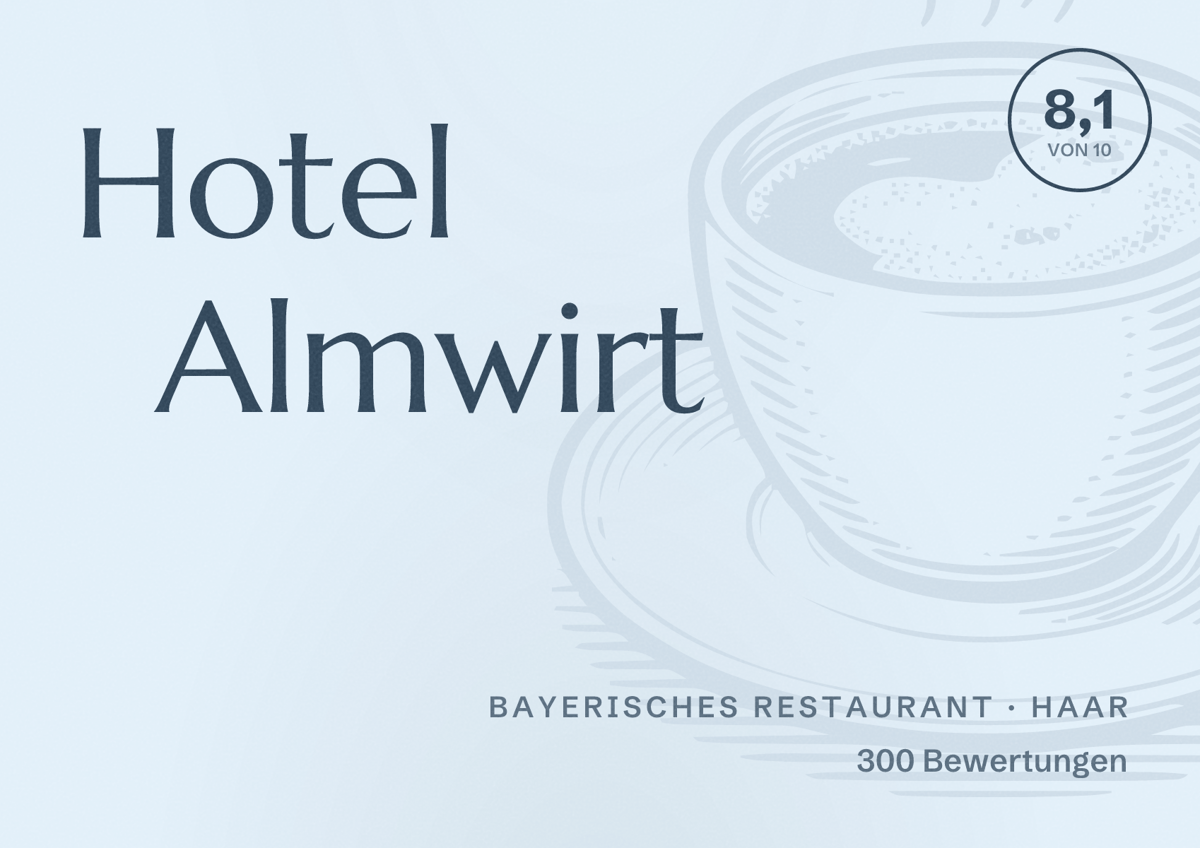 Illustriertes Poster von Hotel Almwirt, Bayerisches Restaurant in Haar: Bewertung 8,1 von 10 aus 300 Bewertungen