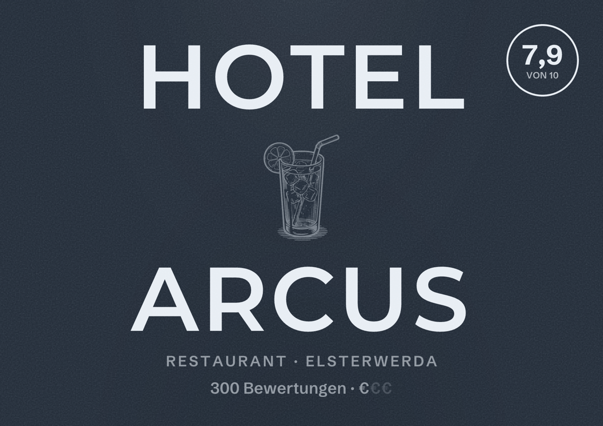 Illustriertes Poster von Hotel Arcus, Restaurant in Elsterwerda: Bewertung 7,9 von 10 aus 300 Bewertungen, Preisniveau €