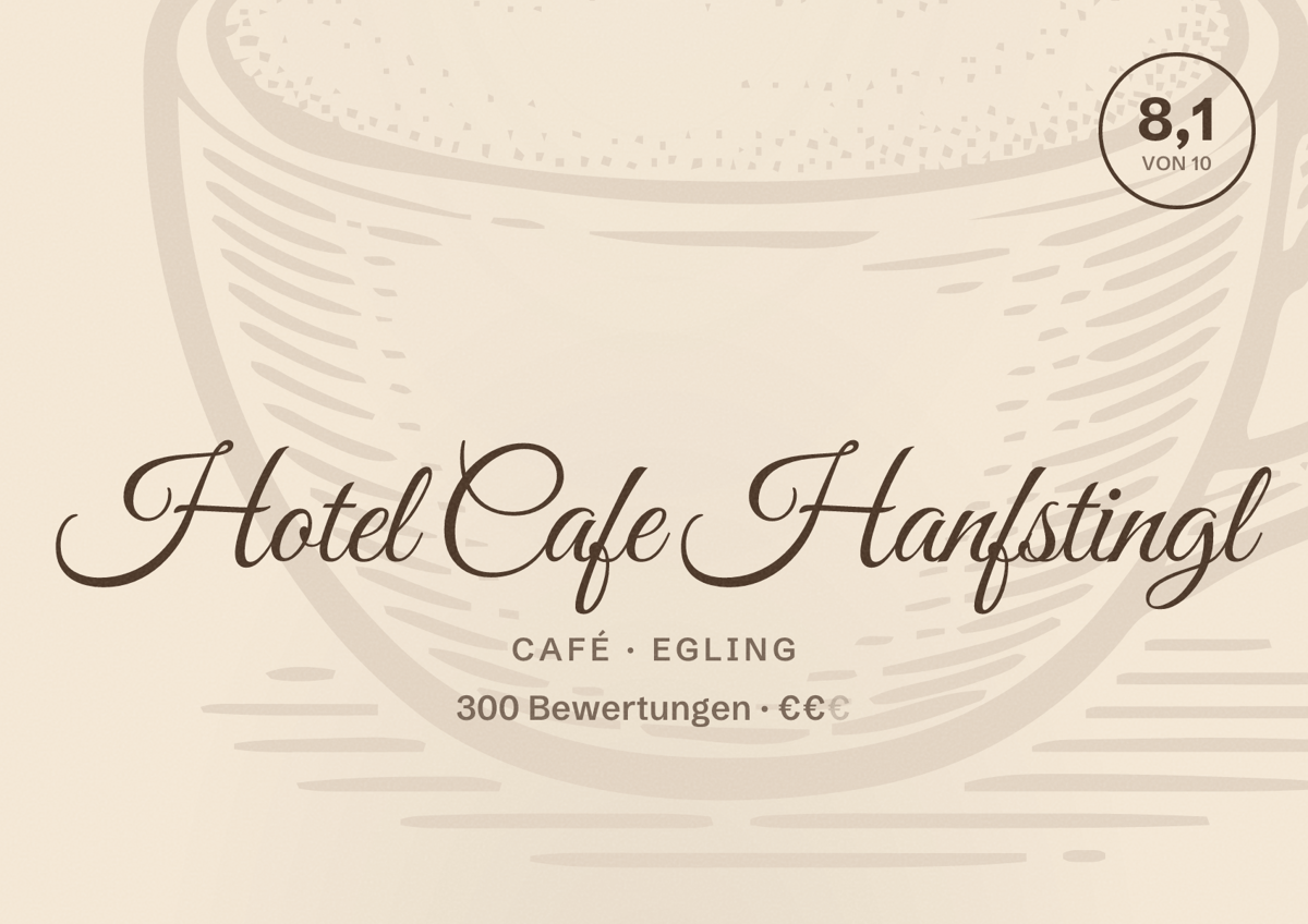 Illustriertes Poster von Hotel Cafe Hanfstingl, Café in Egling: Bewertung 8,1 von 10 aus 300 Bewertungen, Preisniveau €€
