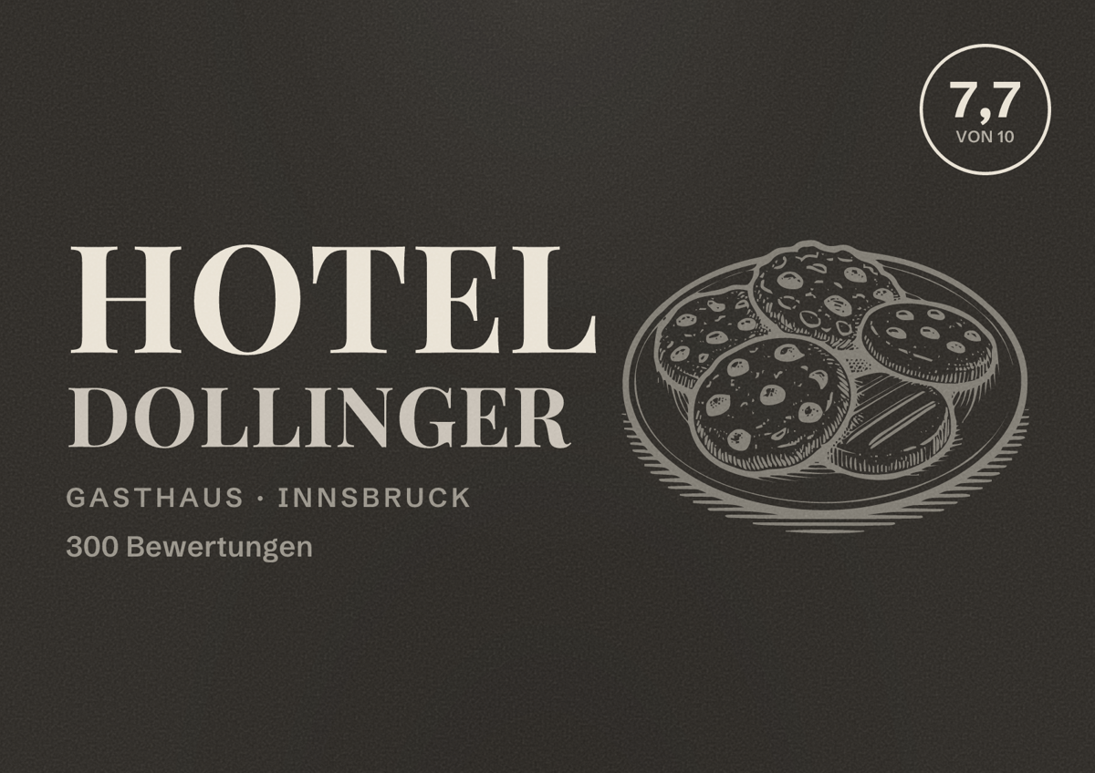 Illustriertes Poster von Hotel Dollinger, Gasthaus in Innsbruck: Bewertung 7,7 von 10 aus 300 Bewertungen