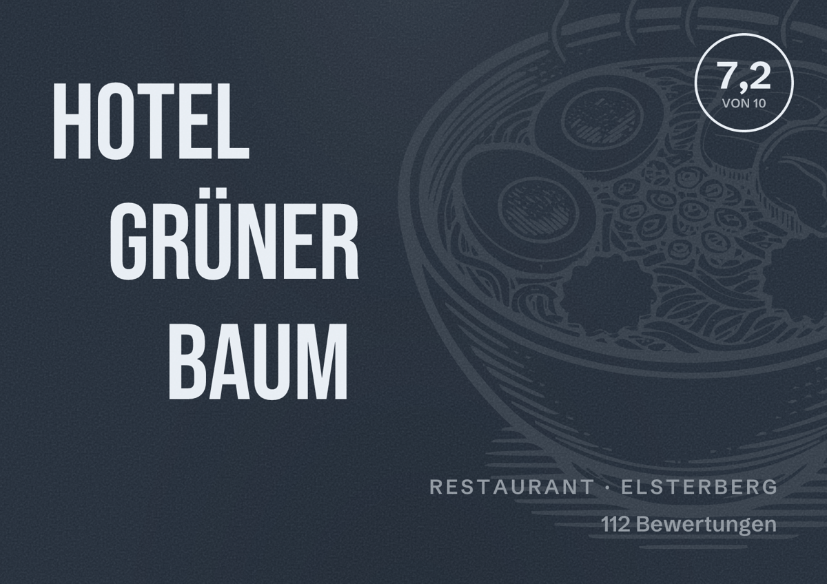 Illustriertes Poster von Hotel Grüner Baum, Restaurant in Elsterberg: Bewertung 7,2 von 10 aus 112 Bewertungen