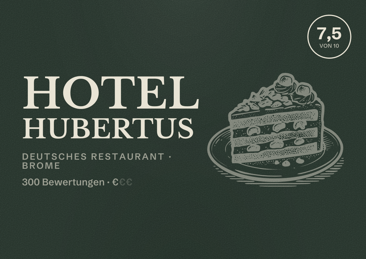 Illustriertes Poster von Hotel Hubertus, Deutsches Restaurant in Brome: Bewertung 7,5 von 10 aus 300 Bewertungen, Preisniveau €