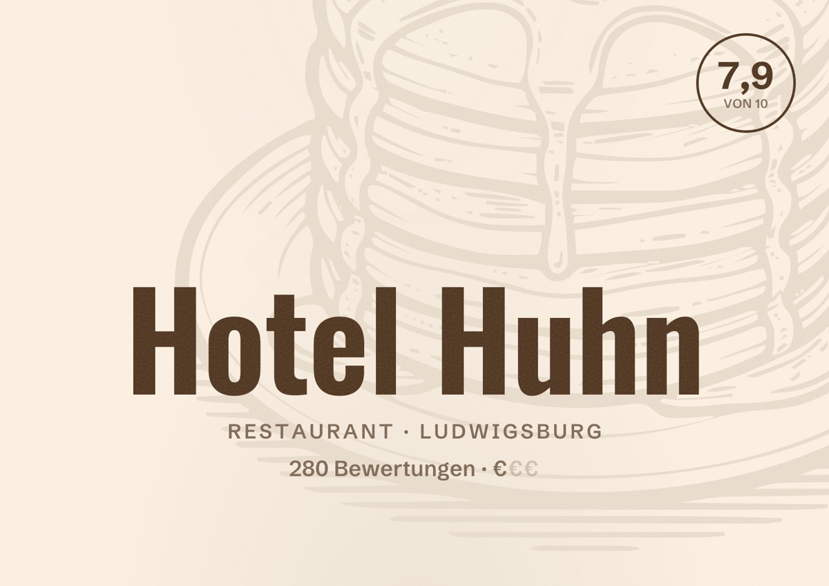 Illustriertes Poster von Hotel Huhn, Restaurant in Ludwigsburg: Bewertung 7,9 von 10 aus 280 Bewertungen, Preisniveau €