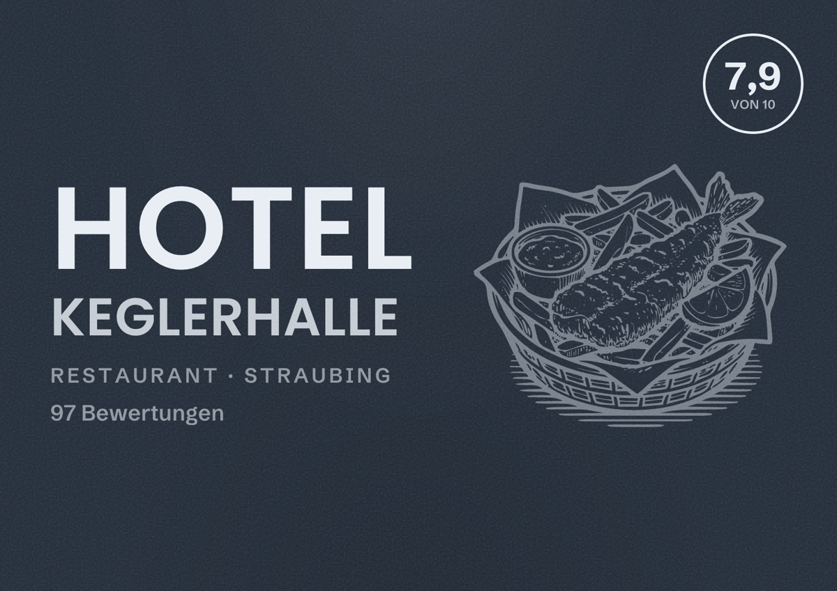 Illustriertes Poster von Hotel Keglerhalle, Restaurant in Straubing: Bewertung 7,9 von 10 aus 97 Bewertungen