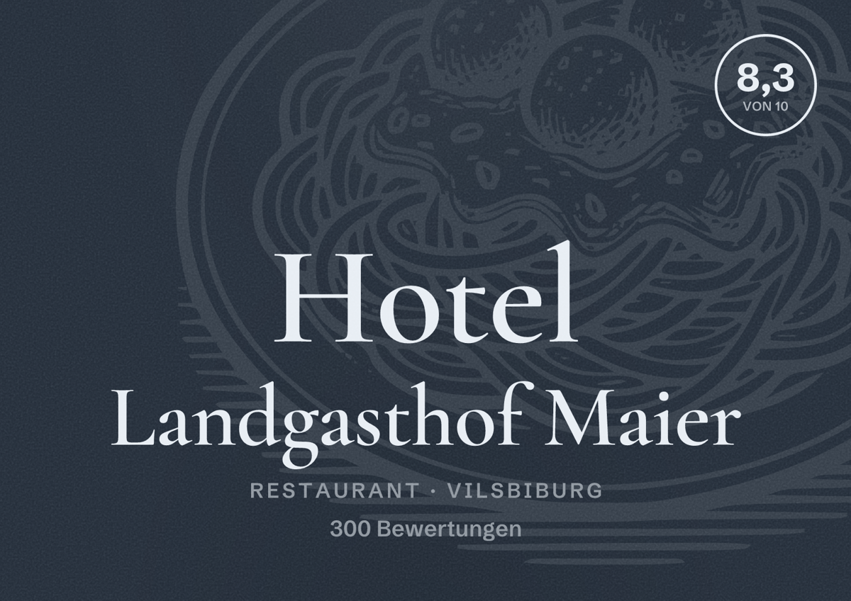 Illustriertes Poster von Hotel Landgasthof Maier, Restaurant in Vilsbiburg: Bewertung 8,3 von 10 aus 300 Bewertungen