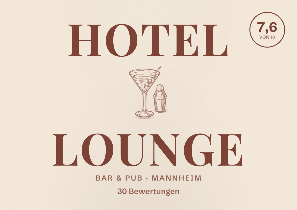 Illustriertes Poster von Hotel Lounge, Bar & Pub in Mannheim: Bewertung 7,6 von 10 aus 30 Bewertungen