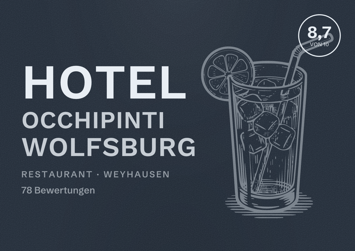 Illustriertes Poster von Hotel Occhipinti Wolfsburg, Restaurant in Weyhausen: Bewertung 8,7 von 10 aus 78 Bewertungen