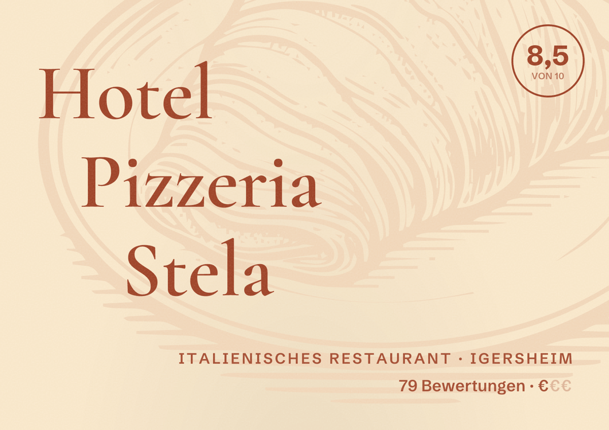 Illustriertes Poster von Hotel Pizzeria Stela, Italienisches Restaurant in Igersheim: Bewertung 8,5 von 10 aus 79 Bewertungen, Preisniveau €