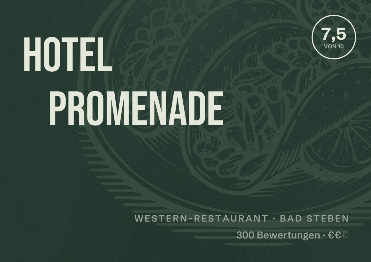 Illustriertes Poster von Hotel Promenade, Western-Restaurant in Bad Steben: Bewertung 7,5 von 10 aus 300 Bewertungen, Preisniveau €€