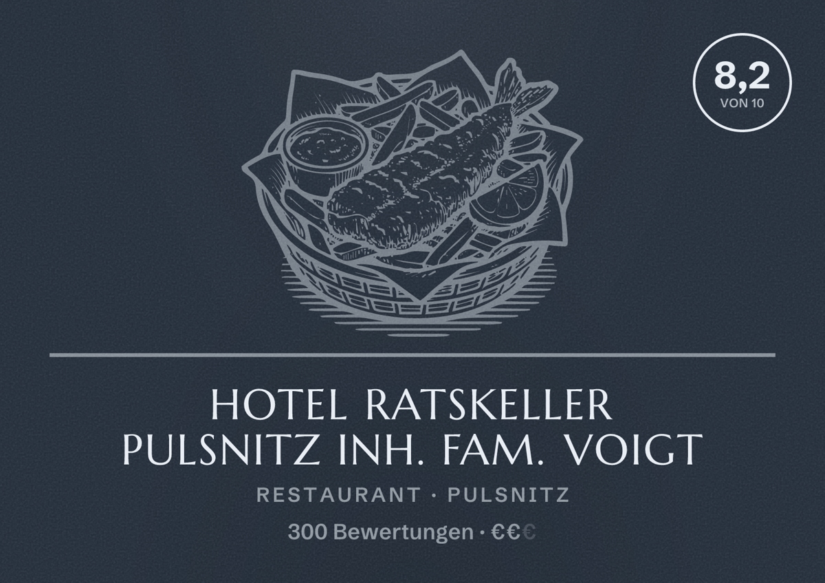 Illustriertes Poster von Hotel Ratskeller Pulsnitz Inh. Fam. Voigt, Restaurant in Pulsnitz: Bewertung 8,2 von 10 aus 300 Bewertungen, Preisniveau €€