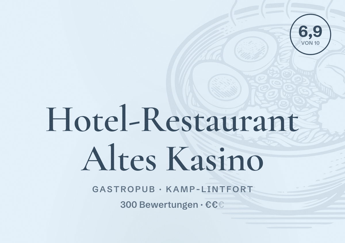 Illustriertes Poster von Hotel-Restaurant Altes Kasino, Gastropub in Kamp-Lintfort: Bewertung 6,9 von 10 aus 300 Bewertungen, Preisniveau €€