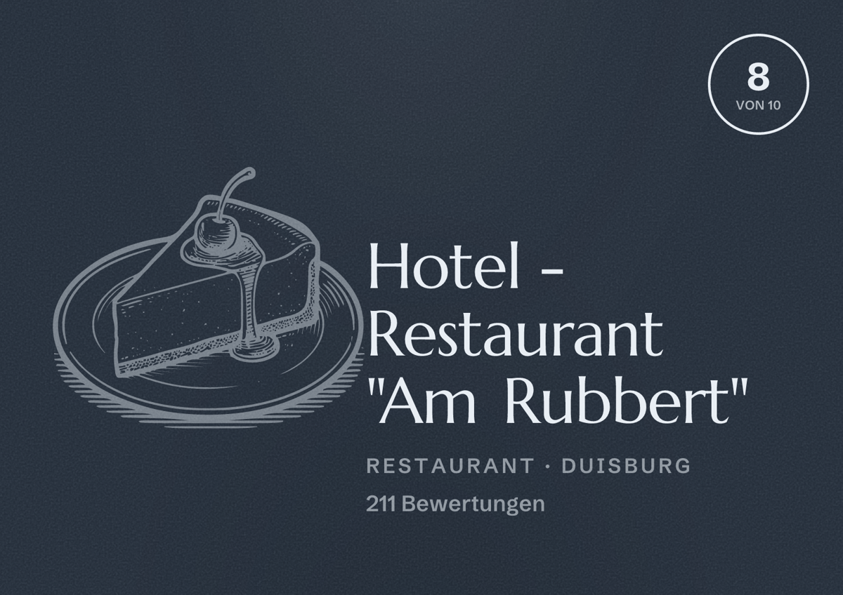 Illustriertes Poster von Hotel - Restaurant "Am Rubbert", Restaurant in Duisburg: Bewertung 8 von 10 aus 211 Bewertungen