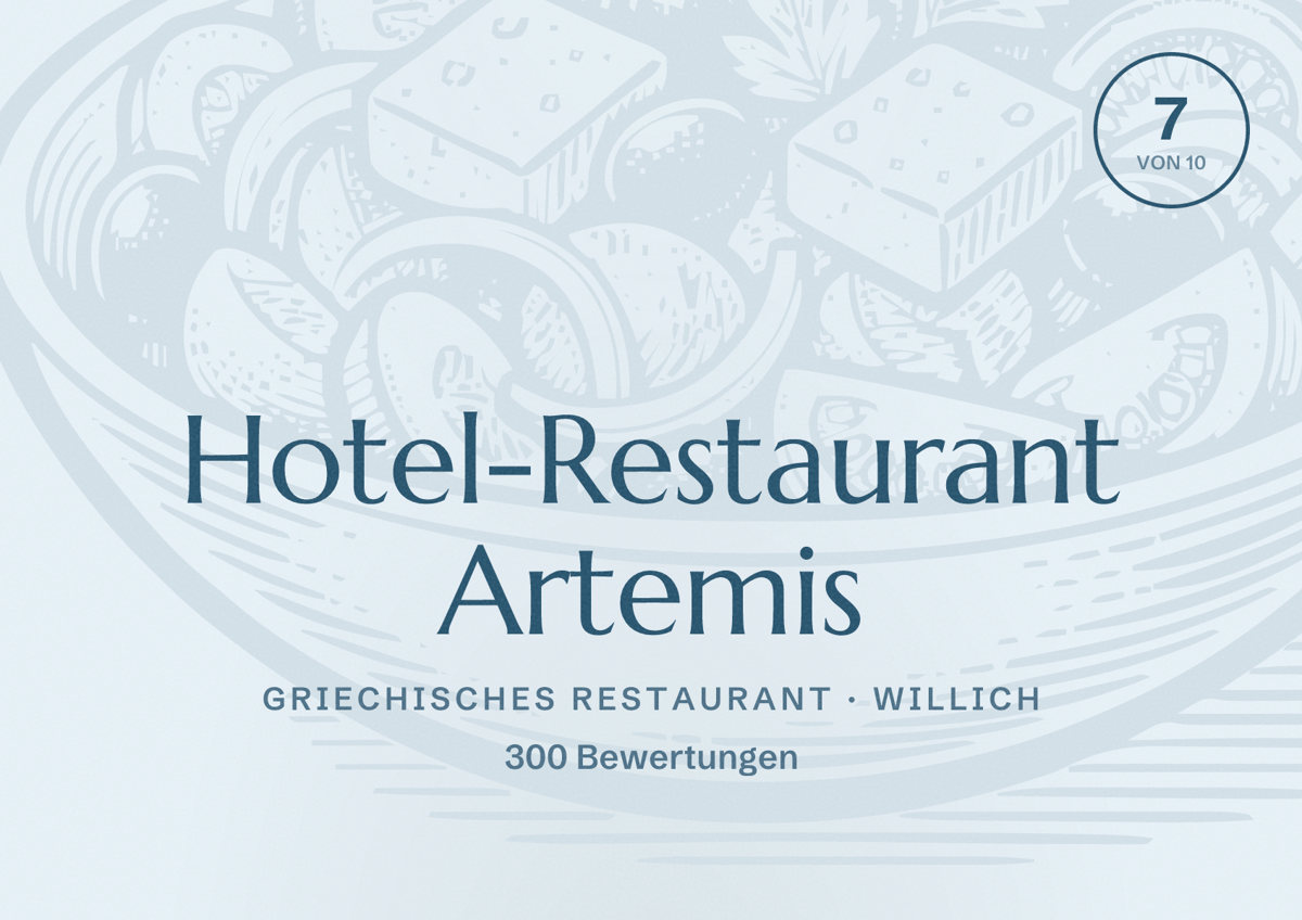 Illustriertes Poster von Hotel-Restaurant Artemis, Griechisches Restaurant in Willich: Bewertung 7 von 10 aus 300 Bewertungen