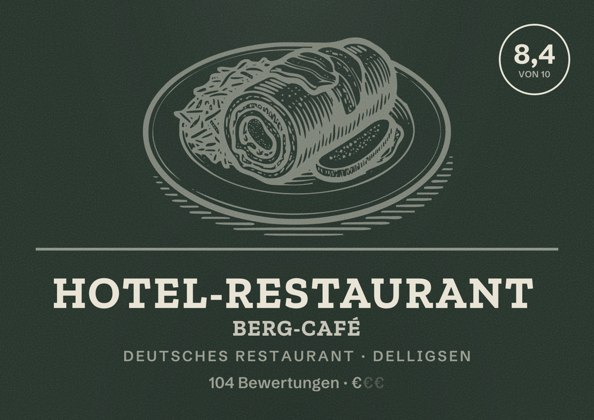 Illustriertes Poster von Hotel-Restaurant Berg-Café, Deutsches Restaurant in Delligsen: Bewertung 8,4 von 10 aus 104 Bewertungen, Preisniveau €