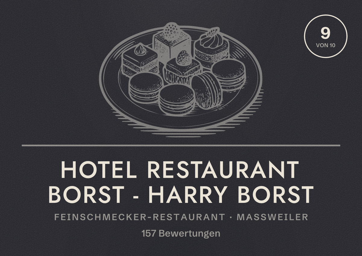 Illustriertes Poster von Hotel Restaurant Borst - Harry Borst, Feinschmecker-Restaurant in Maßweiler: Bewertung 9 von 10 aus 157 Bewertungen