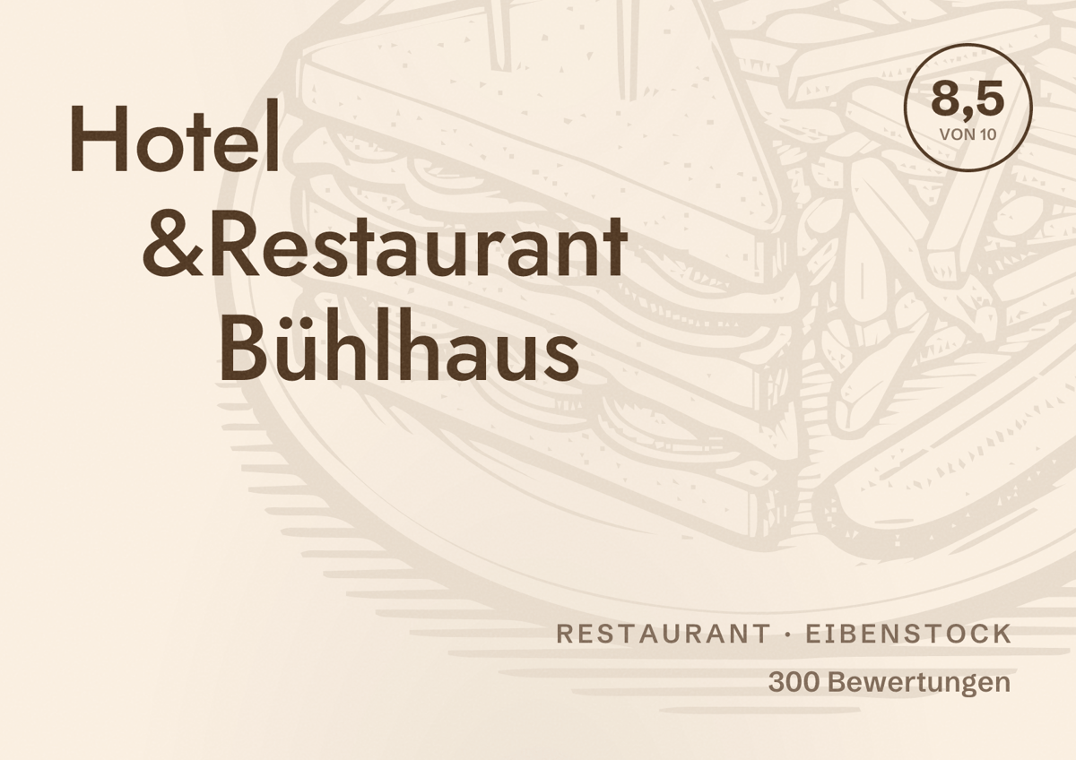 Illustriertes Poster von Hotel &Restaurant Bühlhaus, Restaurant in Eibenstock: Bewertung 8,5 von 10 aus 300 Bewertungen