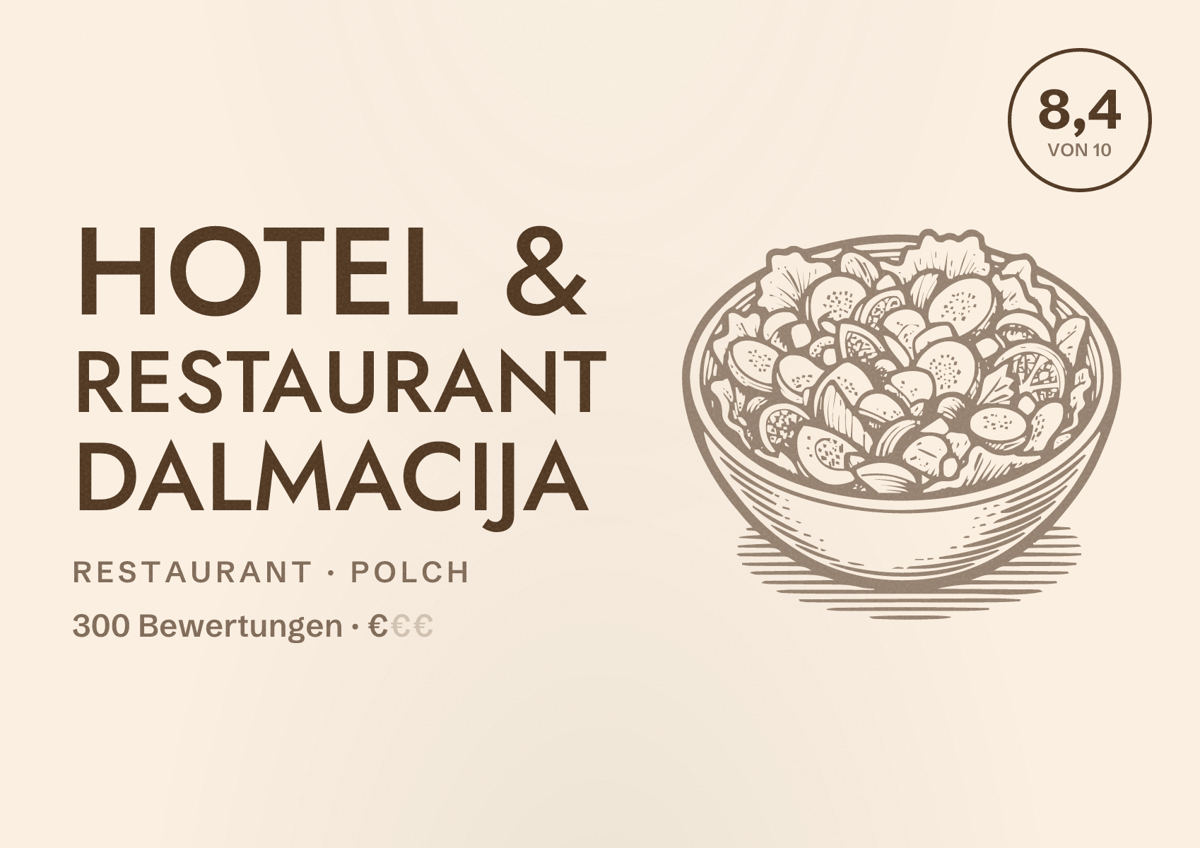 Illustriertes Poster von Hotel & Restaurant Dalmacija, Restaurant in Polch: Bewertung 8,4 von 10 aus 300 Bewertungen, Preisniveau €
