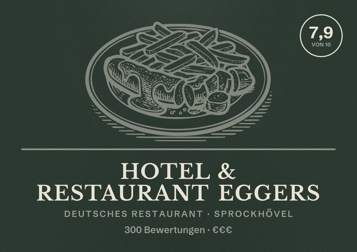 Illustriertes Poster von Hotel & Restaurant Eggers, Deutsches Restaurant in Sprockhövel: Bewertung 7,9 von 10 aus 300 Bewertungen, Preisniveau €€€