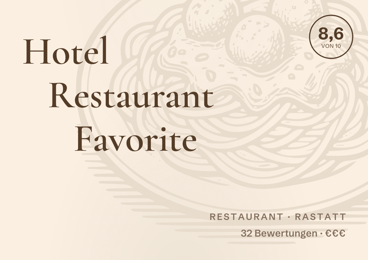 Illustriertes Poster von Hotel Restaurant Favorite, Restaurant in Rastatt: Bewertung 8,6 von 10 aus 32 Bewertungen, Preisniveau €€€